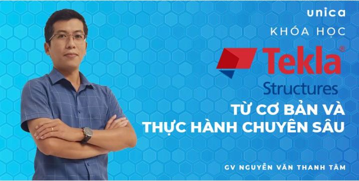 Khoá Học Tekla Structure Từ Cơ Bản Và Thực Hành Chuyên Sâu